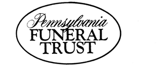 PENNSYLVANIA FUNERAL TRUST