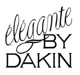 ELEGANTE BY DAKIN