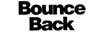 BOUNCE BACK trademark