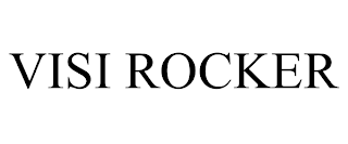 VISI ROCKER trademark