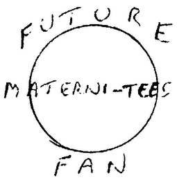 MATERNI-TEES FUTURE FAN