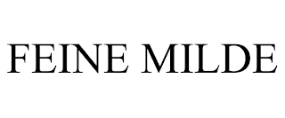 FEINE MILDE trademark