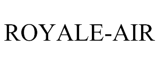 ROYALE-AIR trademark