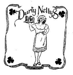 DURTY NELLYS PROPRIETRESS