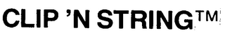 CLIP'N STRING