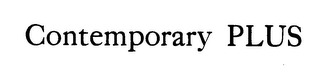 CONTEMPORARY PLUS trademark