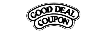 GOOD DEAL COUPON trademark