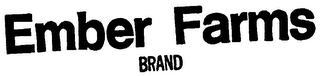 EMBER FARMS BRAND