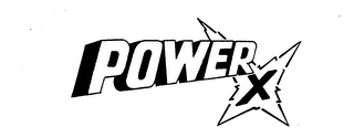 POWER X trademark