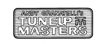 ANDY GRANATELLI'S TUNEUP MASTERS