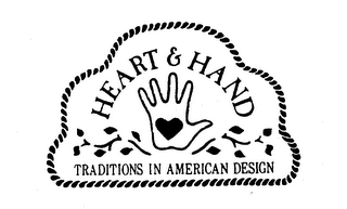 HEART & HAND TRADITIONS IN AMERICAN DESIGN