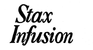 STAX INFUSION