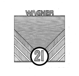 WAGNER 21