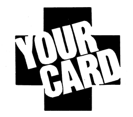 YOUR CARD trademark