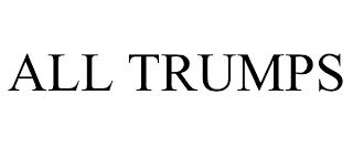 ALL TRUMPS trademark