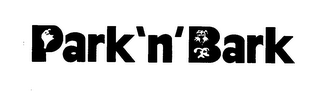 PARK 'N' BARK trademark