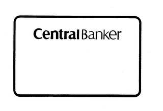 CENTRAL BANKER trademark