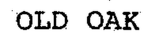 OLD OAK trademark