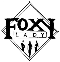 FOXY LADY