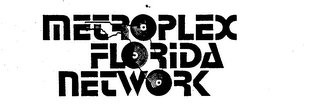 METROPLEX FLORIDA NETWORK