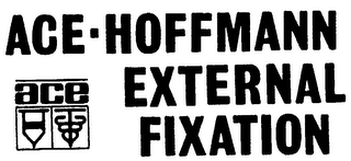 ACE ACE.HOFFMANN EXTERNAL FIXATION