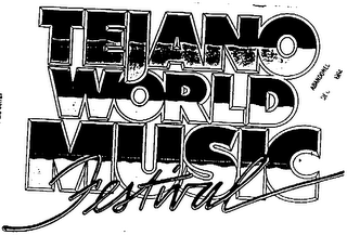 TEJANO WORLD MUSIC FESTIVAL
