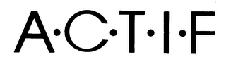 A.C.T.I.F. trademark