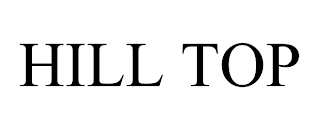 HILL TOP trademark