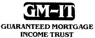 G M-I T GUARANTEED MORTGAGE INCOME TRUST