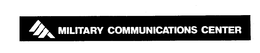 MILITARY COMMUNICATIONS CENTER trademark