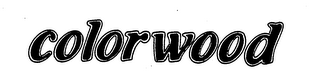 COLORWOOD trademark