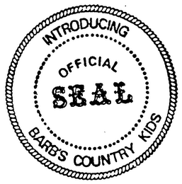 INTRODUCING OFFICIAL SEAL BARB'S COUNTRY KIDS