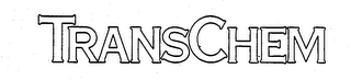TRANSCHEM trademark