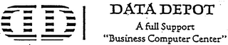 D D DATA DEPOT A FULL SUPPORT "BUSINESS COMPUTER CENTER"