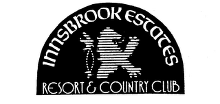 INNSBROOK ESTATES RESORT & COUNTRY CLUB