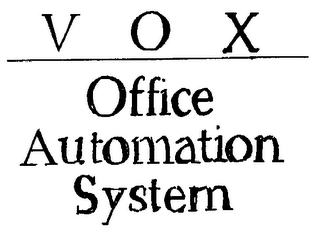 V O X OFFICE AUTOMATION SYSTEM