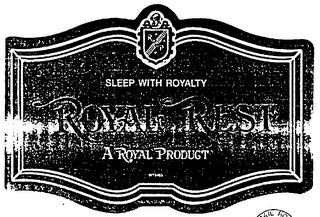 R P SLEEP WITH ROYALTY ROYAL REST A ROYAL PRODUCT