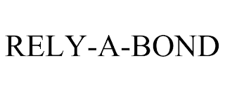 RELY-A-BOND trademark