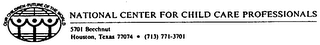 NATIONAL CENTER FOR CHILD CARE PROFESSIONALS OUR CHILDREN.FUTURE OF THE WORLD