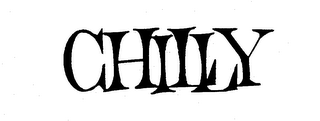 CHILLY