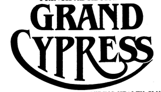 GRAND CYPRESS