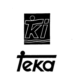 T K I TEKA
