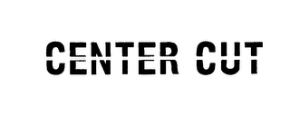CENTER CUT trademark