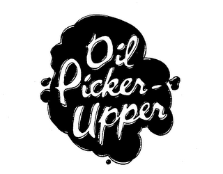 OIL PICKER-UPPER trademark