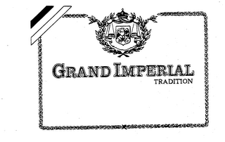 GRAND IMPERIAL TRADITION