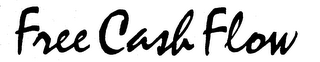 FREE CASH FLOW trademark