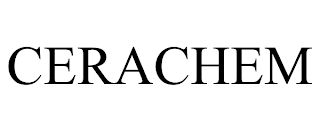 CERACHEM trademark