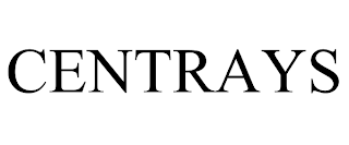 CENTRAYS trademark