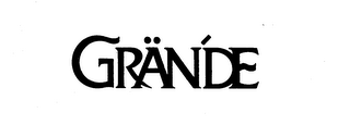 GRANDE trademark