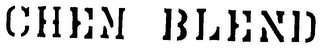 CHEM BLEND trademark